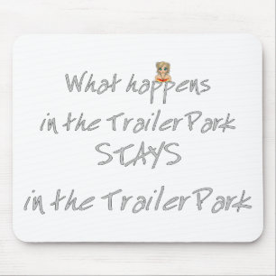 Alfombrilla De Ratón Funny Trailer Park Shirt