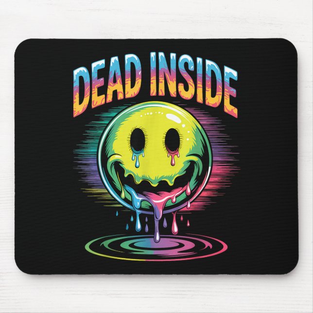 Alfombrilla De Ratón Funny Trippy Dead Inside Quote Sarcasm Meme Gothic (Frente)
