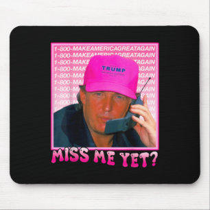 Alfombrilla De Ratón Funny Trump me extraña aún, Trump 2024