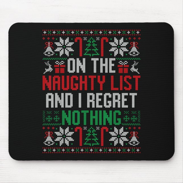 Alfombrilla De Ratón Funny Ugly Christmas I Regret Nothing Xmas Gift  (Frente)