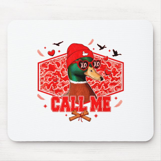 Alfombrilla De Ratón Funny Valentines Day Call Me Duck Hunting Men Wome (Frente)