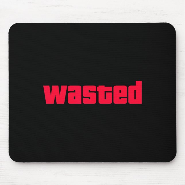 Alfombrilla De Ratón Funny Wasted Gaming Insred Wasted Novelty  (Frente)