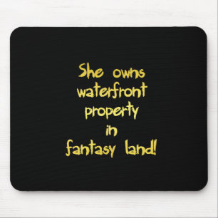 Alfombrilla De Ratón Funny Waterfront Property Chiste