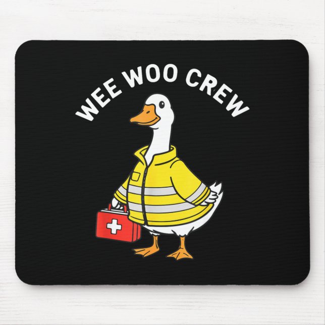 Alfombrilla De Ratón Funny Wee Woo Crew Goose Emt Paramedic Firefighter (Frente)