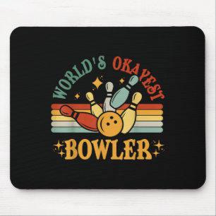 Alfombrilla De Ratón Funny Worlds Okayest Bowler Team Men