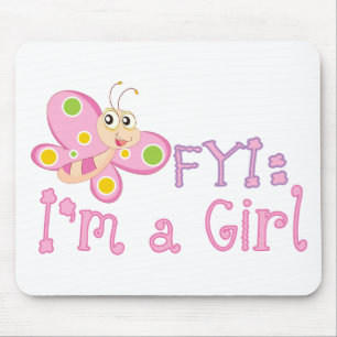 Alfombrilla De Ratón FYI: Soy una mariposa Chica