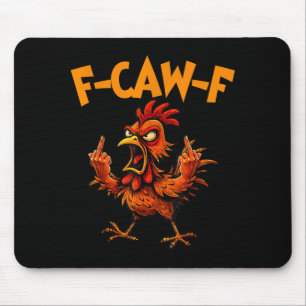 Alfombrilla De Ratón Gallina F Caw F Gallo Pájaro Divertido Fcawf Domad