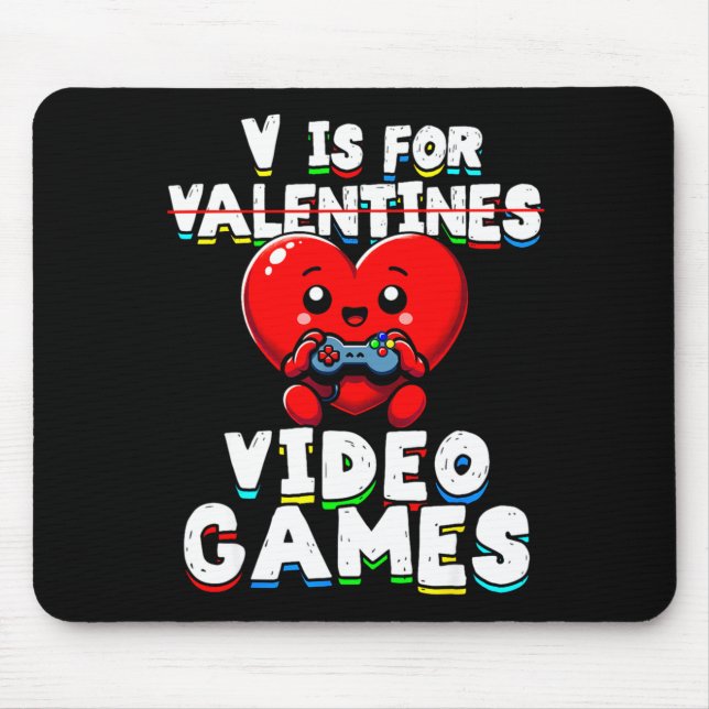 Alfombrilla De Ratón Gamer Valentines V For Video Games Boys Funny Hear (Frente)