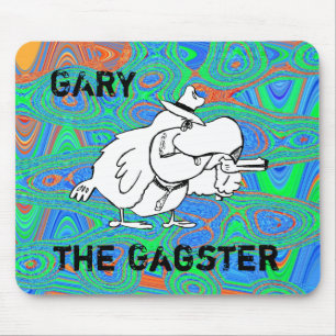 Alfombrilla De Ratón Gary el Gagster Mousepad