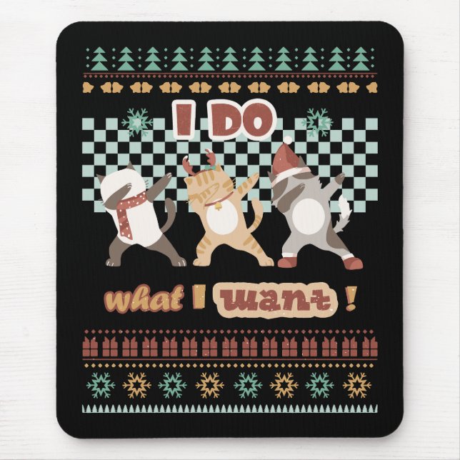 Alfombrilla De Ratón Gato Dabbing gracioso - Hago lo que quiero (Frente)