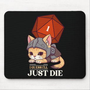 Alfombrilla De Ratón Gato de Rpg Supongo que Moriré D20 Gato Fracasa Un