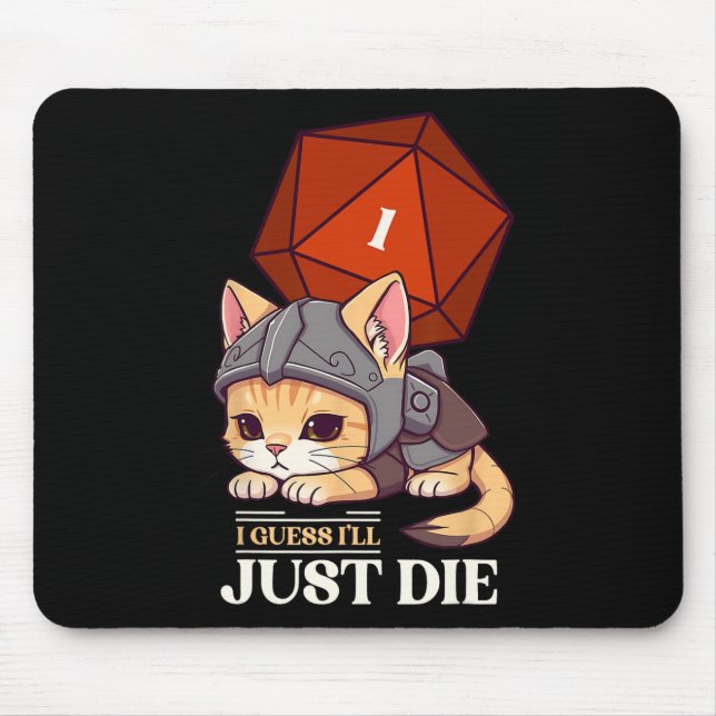 Alfombrilla De Ratón Gato de Rpg Supongo que Moriré Gato D20 Falla Uni- (Frente)