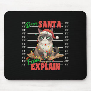 Alfombrilla De Ratón Gato gracioso Mugshot Querido Papá Noel Puedo Expl