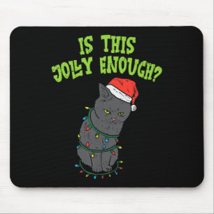 Alfombrilla De Ratón Gato gracioso Navidades felices es lo suficienteme