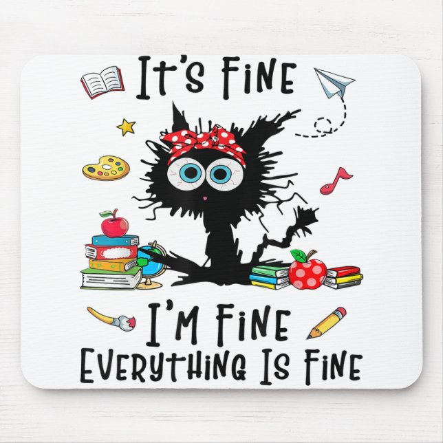 Alfombrilla De Ratón Gato negro está bien estoy bien todo está bien (Frente)