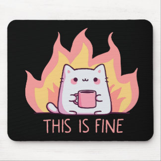 Alfombrilla De Ratón Gato Uno Fuego Esto Está Bien