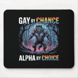 Alfombrilla De Ratón Gay By Chance Alpha Por Elección Funny Alpha Wolf