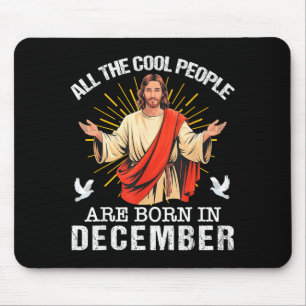Alfombrilla De Ratón Gente Cool Nace En Diciembre Cristiano Jesús C