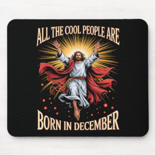 Alfombrilla De Ratón Gente Cool Nace En Diciembre Cristiano Navidad