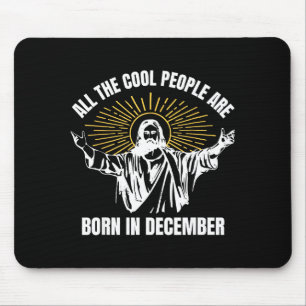 Alfombrilla De Ratón Gente Cool Nace En Diciembre Cristiano Navidad