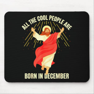 Alfombrilla De Ratón Gente Cool Nace En Diciembre Cristiano Navidad