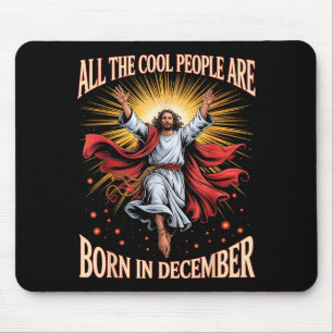 Alfombrilla De Ratón Gente Cool Nace En Diciembre Navidad Cristiana Bi
