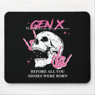 Alfombrilla De Ratón Genx La Mala Generación Antes De Que Todos Los Sis
