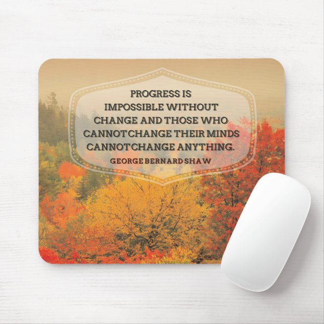 Alfombrilla De Ratón George Bernard Shaw Cita Inspiradora "Cambio" (Con ratón)