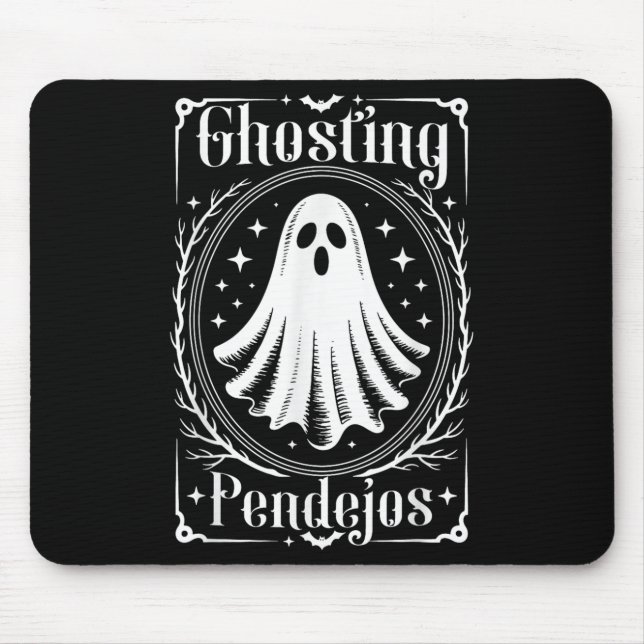 Alfombrilla De Ratón Ghosting Pendejos Funny Halloween Fantasma Mexican (Frente)