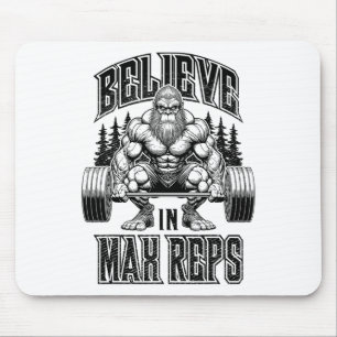 Alfombrilla De Ratón Gimnasio Bigfoot Cree En Reps Máximas Peso Muerto 