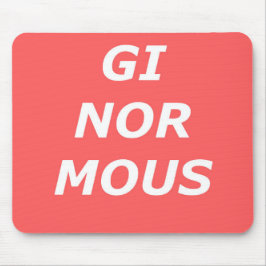 Alfombrilla De Ratón GINORMOUS Mousepad