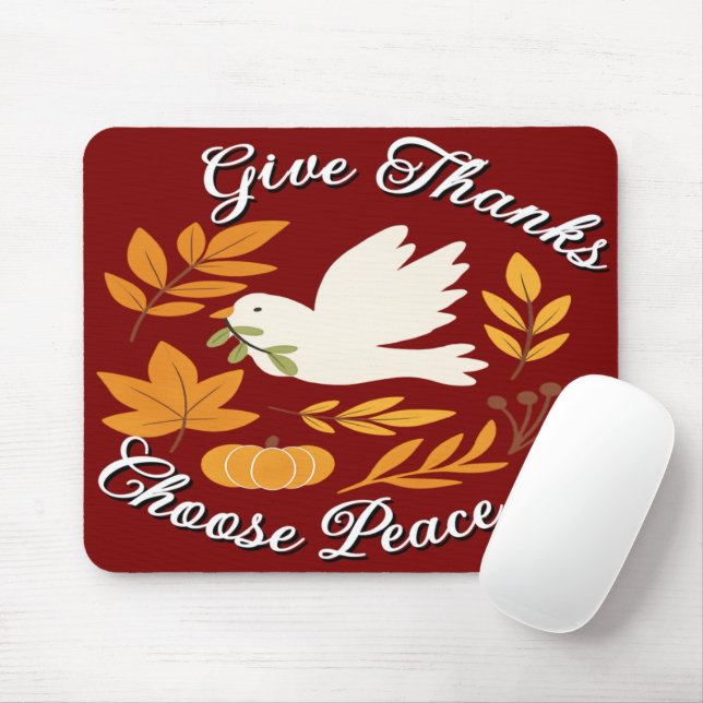 Alfombrilla De Ratón 'Give Thanks, Choose Peace' Mousepad (Con ratón)