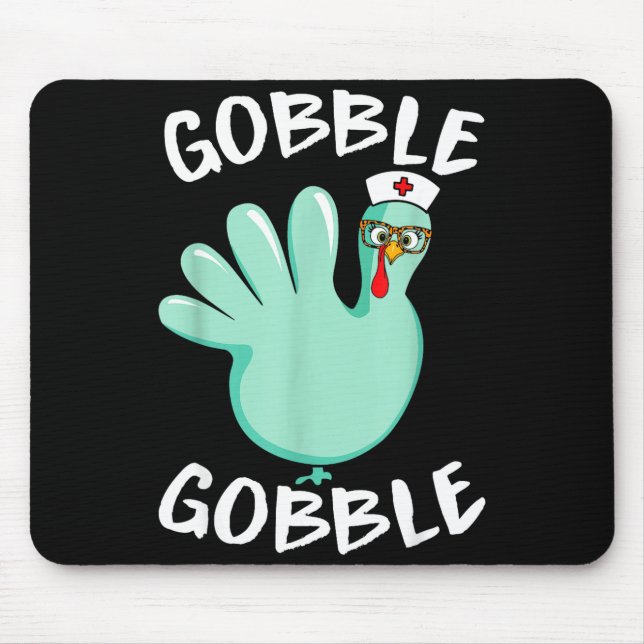 Alfombrilla De Ratón Gobble Gobble Funny Turkey Glove Thanksgiving Nurs (Frente)