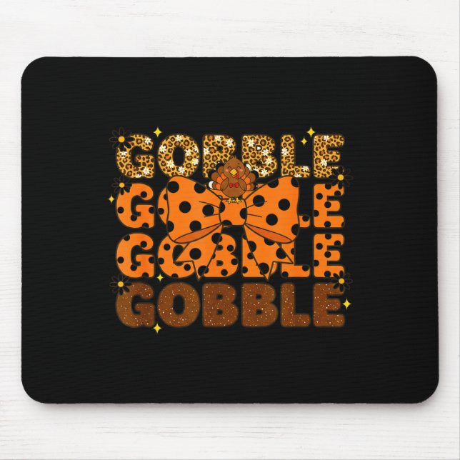 Alfombrilla De Ratón Gobble Gobble Gobble Thanksgiving Turkey Leopard B (Frente)