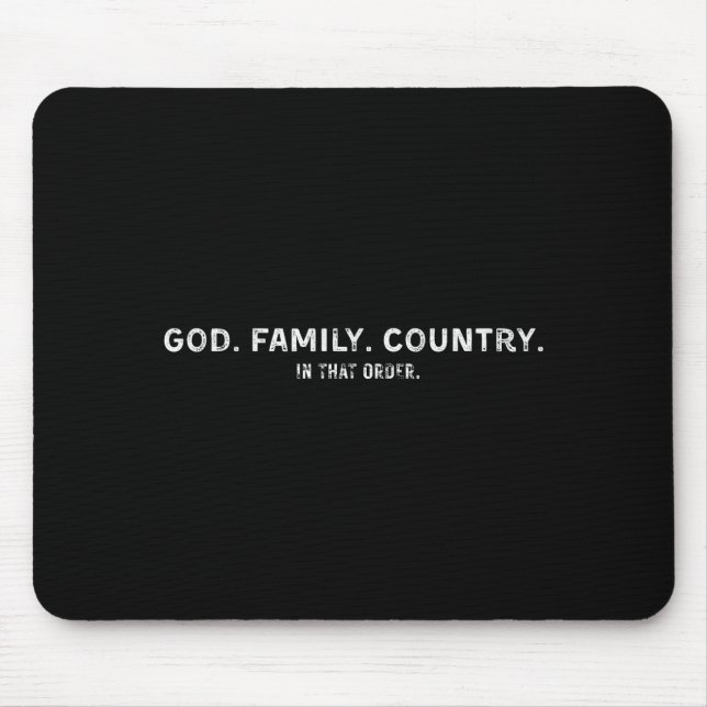 Alfombrilla De Ratón God Family Country In That Order  (Frente)