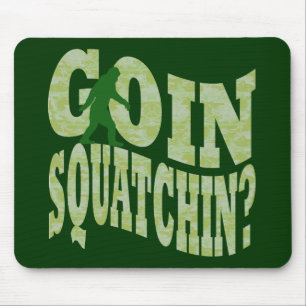 Alfombrilla De Ratón ¿Goin squatchin? texto y camo verde