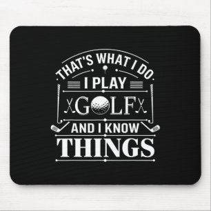 Alfombrilla De Ratón Golfista Divertido eso es lo que hago Juego Golf y