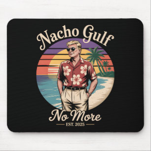 Alfombrilla De Ratón Golfo de Nacho No Más Divertido Vacaciones de Trum