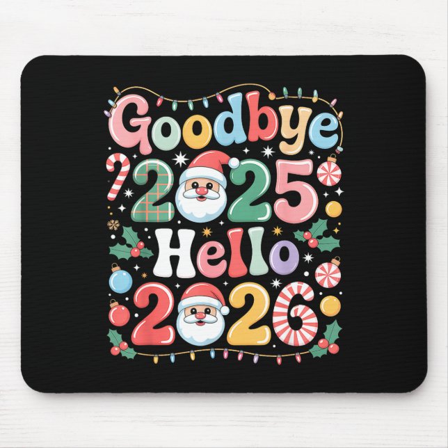 Alfombrilla De Ratón Goodbye 2025 Hello 2026 Christmas New Year Gift  (Frente)