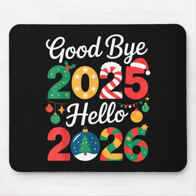 Alfombrilla De Ratón Goodbye 2025 Hello 2026 Happy New Year's Eve Chris (Frente)