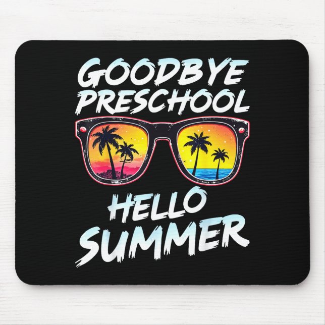 Alfombrilla De Ratón Goodbye Preschool Graduation Tee Teachers Kids Hel (Frente)