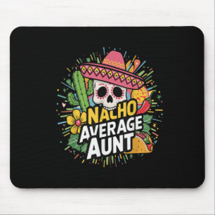 Alfombrilla De Ratón Graciosa Tía Promedio De Nacho Con Sombrero Cinco 