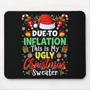Alfombrilla De Ratón Gracioso Debido A La Inflación Los Navidades Feo S