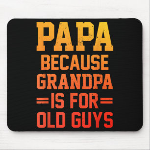 Alfombrilla De Ratón Gracioso diseño de papá para abuelo de papá