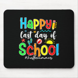 Alfombrilla De Ratón Gracioso Feliz Último Día De La Escuela Hola Enseñ