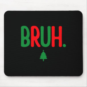 Alfombrilla De Ratón Gracioso meme Bruh Merry Christmas Pajama Family M