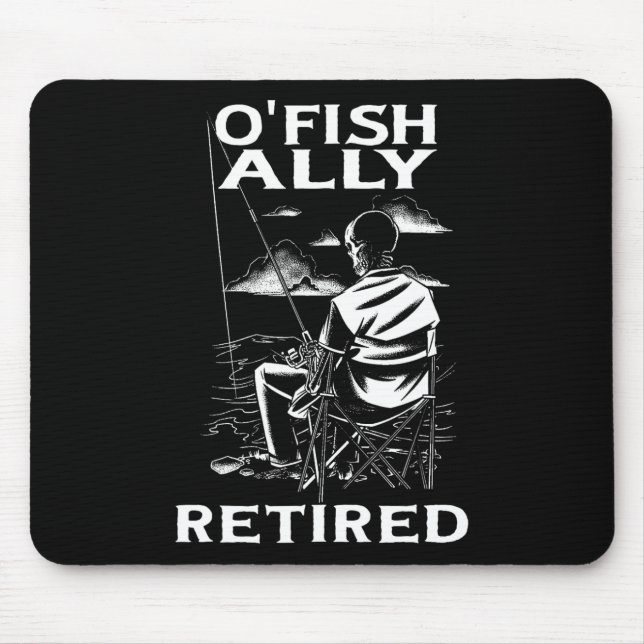 Alfombrilla De Ratón Gracioso O'fisha Tee Para Retirada Fishin (Frente)