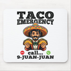 Alfombrilla De Ratón Gracioso Taco Llamado De Emergencia 9 Juan Por Cin
