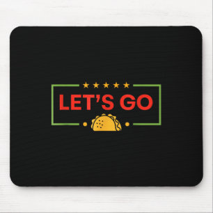 Alfombrilla De Ratón Gracioso vamos a Taco _9