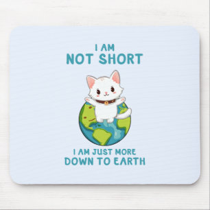 Alfombrilla De Ratón Gracioso y lindo gato - Abajo a la Tierra